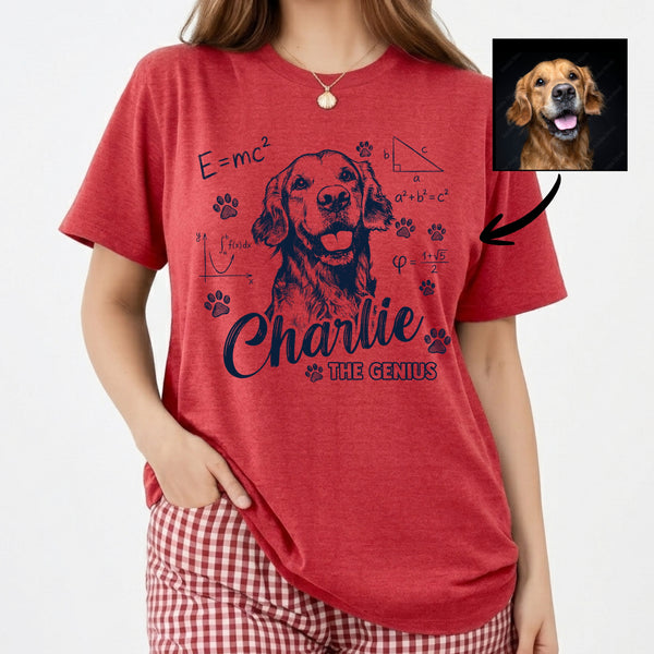 Funny Dog Genius Custom Dog Shirt for Human, Gift for Dog Lovers FSD4832