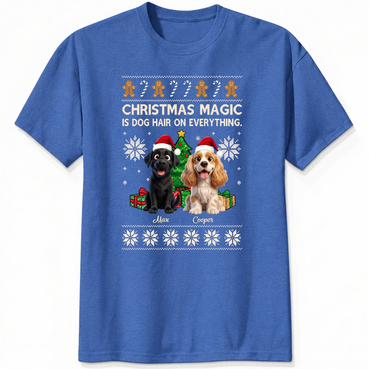 Funny "Christmas Magic Is Dog Hair On Everything" Custom Personalized Dogs T-Shirt FSDM91