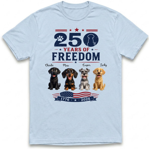 250 Years of Freedom Custom Dogs 4th of July Unisex T-shirt FSDM15