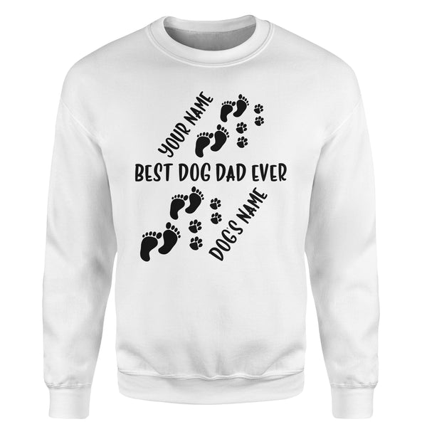 Dog Lovers - Best Dog Dad Ever - Custom Personalized Name Shirt for Dog Lovers D12