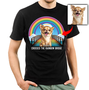 "Crossed the rainbow bridge" Personalized Dog Shirts for Humans - Custom Dog's Photo D16