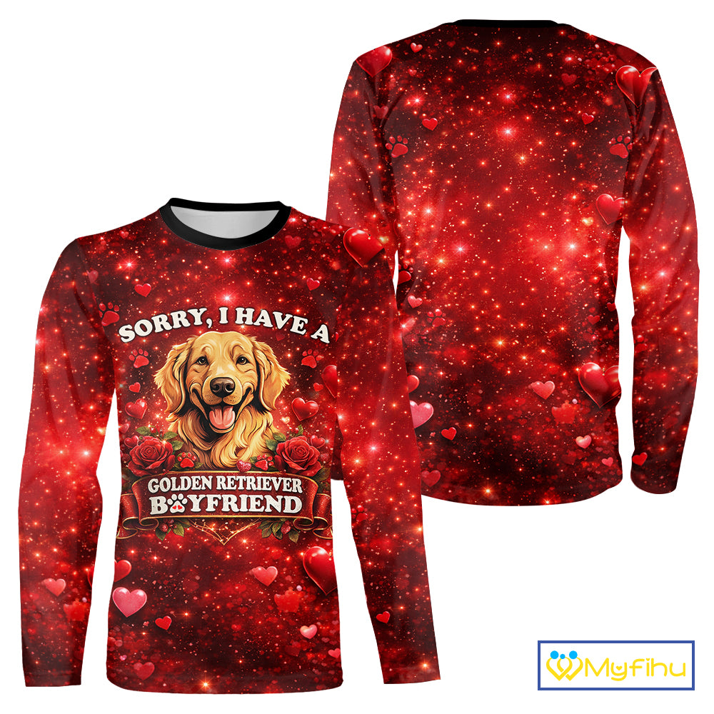 Sorry, I Have A Golden Retriever Boyfriend Hoodie T-shirt