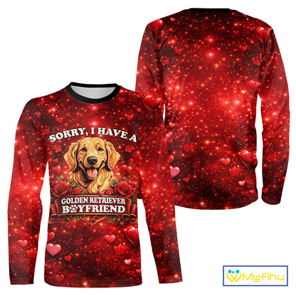 Sorry, I Have A Golden Retriever Boyfriend Hoodie T-shirt