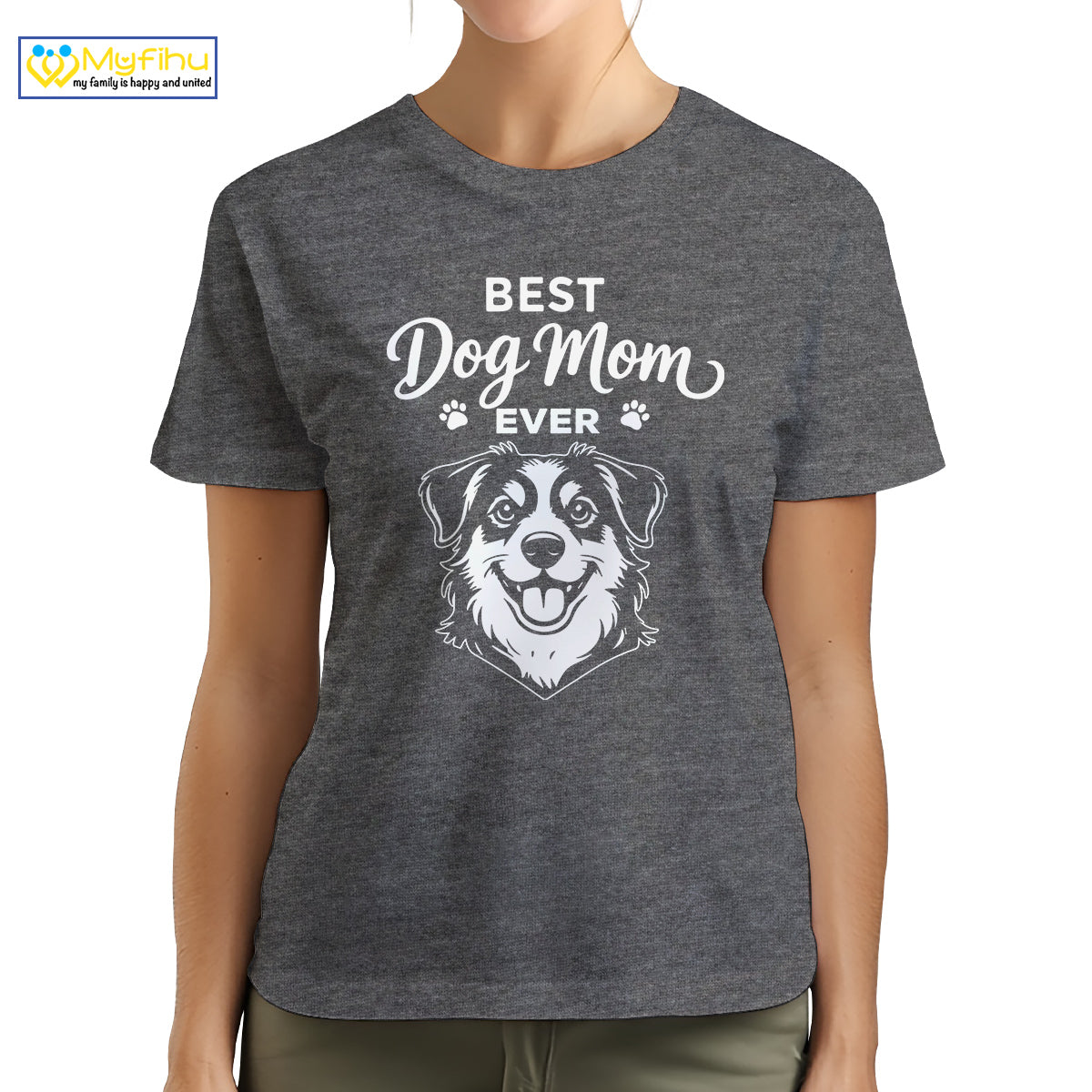 Best Dog Mom Ever Custom Dogface Premium Women's T-Shirt for Mom DM02