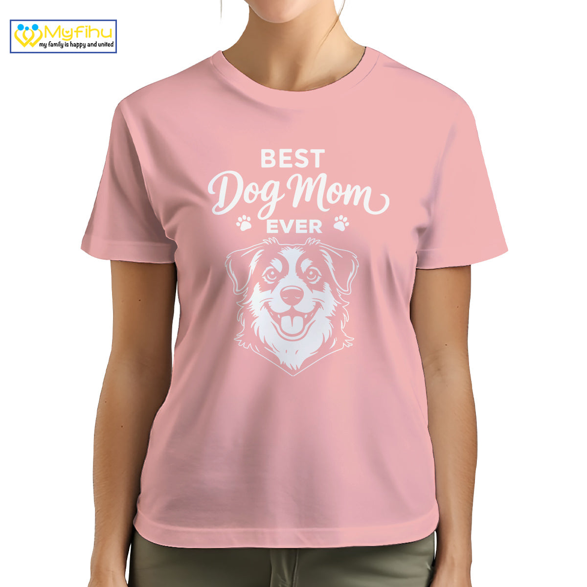 Best Dog Mom Ever Custom Dogface Premium Women's T-Shirt for Mom DM02