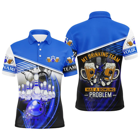 Mens polo bowling shirts Custom My drinking team has a bowling problem team league jerseys | Blue NQS6534