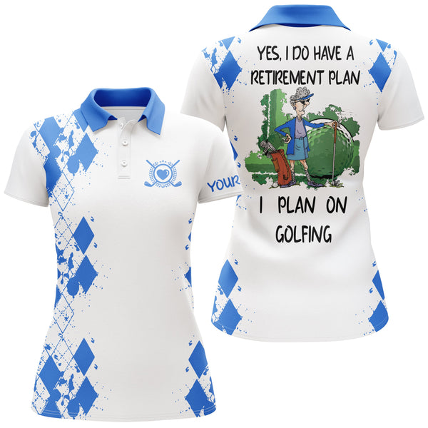 Womens golf polos shirts custom I have retirement plan on golfing, Mother day gift for mom| Multicolor NQS5296