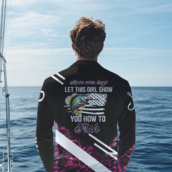 Move over boys let this girl show you how to fish Crappie fishing pink camo custom 3D fishing shirt NQS9471