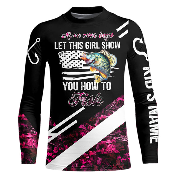 Move over boys let this girl show you how to fish Crappie fishing pink camo custom 3D fishing shirt NQS9471