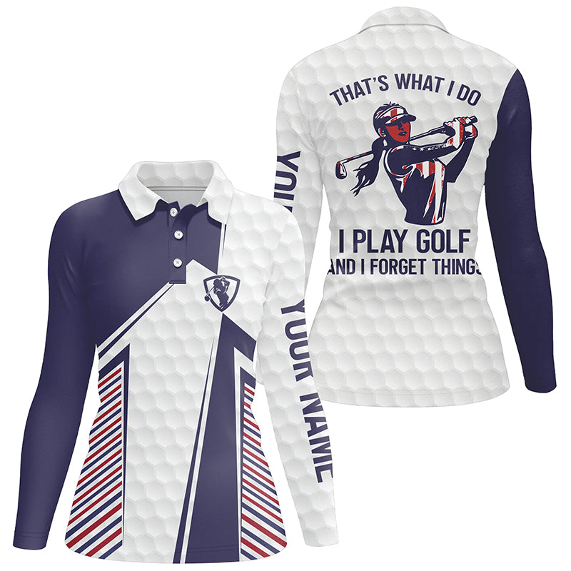 Red, white and blue Womens golf polos shirt custom That's what I do, I play golf and I forget things NQS7462