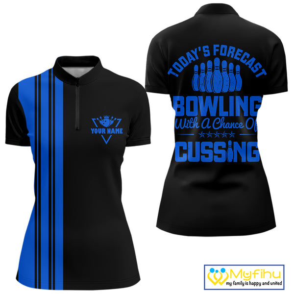 Black & Blue retro Bowling shirts for Women custom Today's forecast bowling with a chance of cussing NQS10453