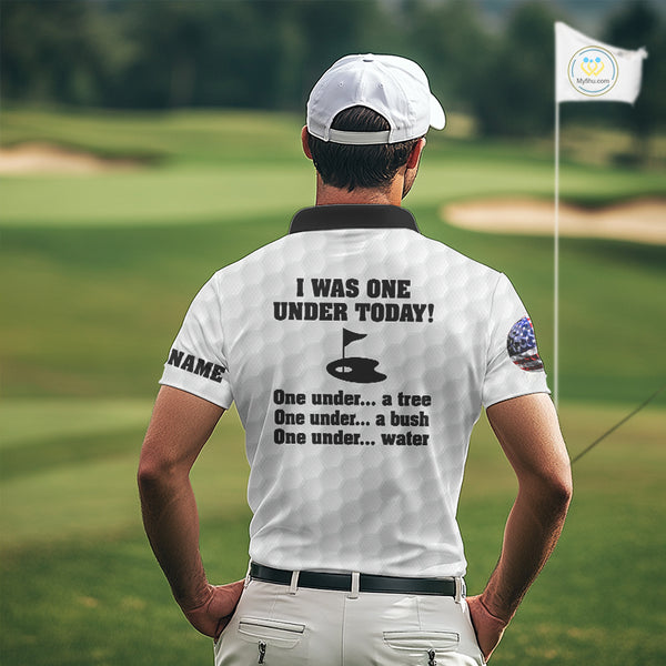 Funny Mens golf polo shirts black and white custom I was one under today, under a tree, bush, water NQS10164