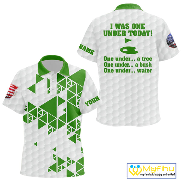 Funny Kid golf polo shirts green and white custom I was one under today, under a tree, bush, water NQS10165