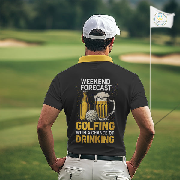 Funny Golf beer Mens golf polos shirts custom Weekend forecast golfing with a chance of drinking NQS10302