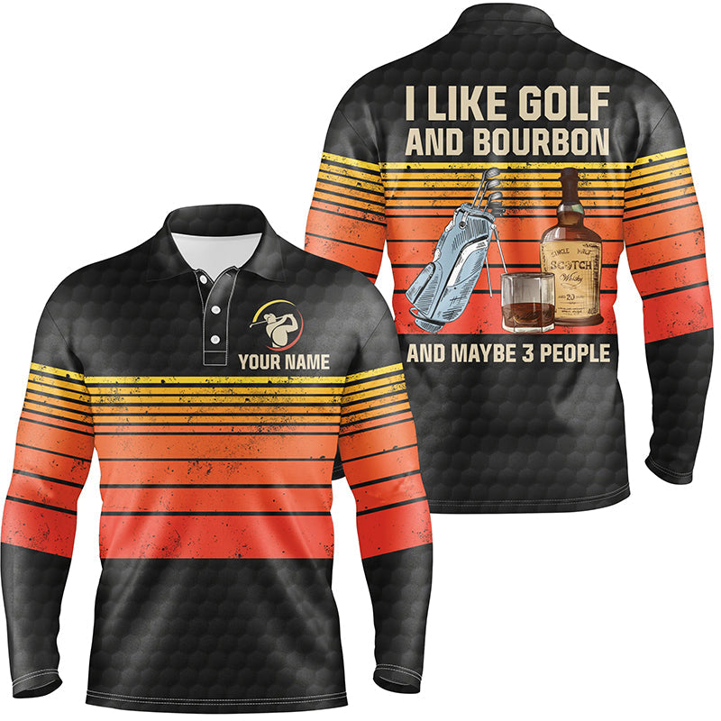 Men golf polo upf shirts custom I like golf and bourbon and maybe 3 people vintage golf outfit men NQS6573