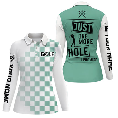 Green and white Womens golf polo shirts custom Just one more hole I promise golf attire for ladies NQS6906