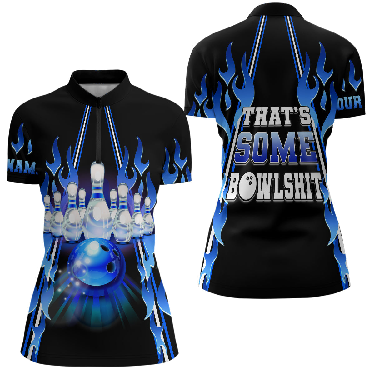 Womens bowling Quarter Zip Custom blue flame that's some bowlshit bowling ball pins team league jersey NQS6284