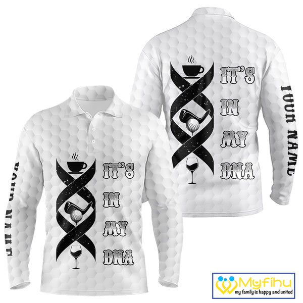 Black and White Mens golf polo shirt custom It's in my DNA coffee golf wine mens golf outfit NQS10390