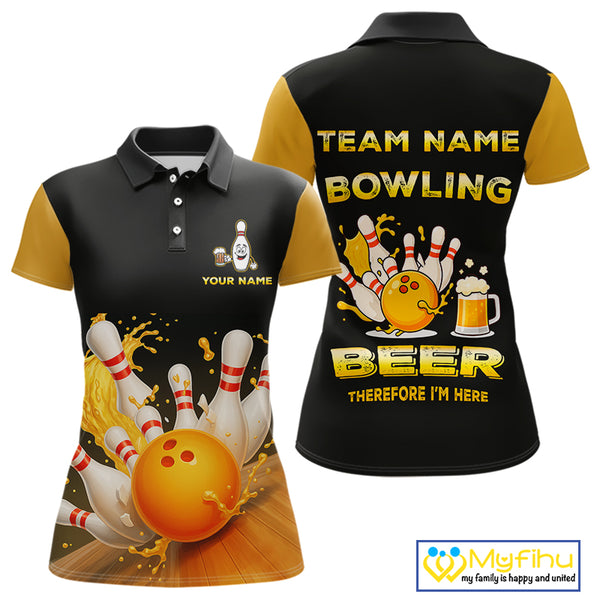Bowling & Beer therefore i'm here custom funny Bowling shirts for Women, Bowling team apparel NQS10274