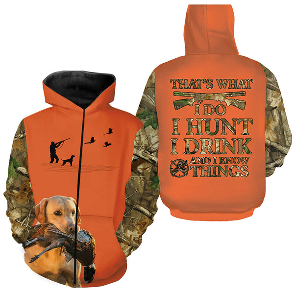 "I hunt I drink and I know things" orange hunting Shirts with Yellow Labs dog FSD4051