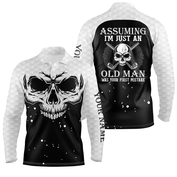 Assuming Im Just An Old Man Black White Skull Mens Golf Polo Shirt Scary Golf Shirts For Men LDT0591