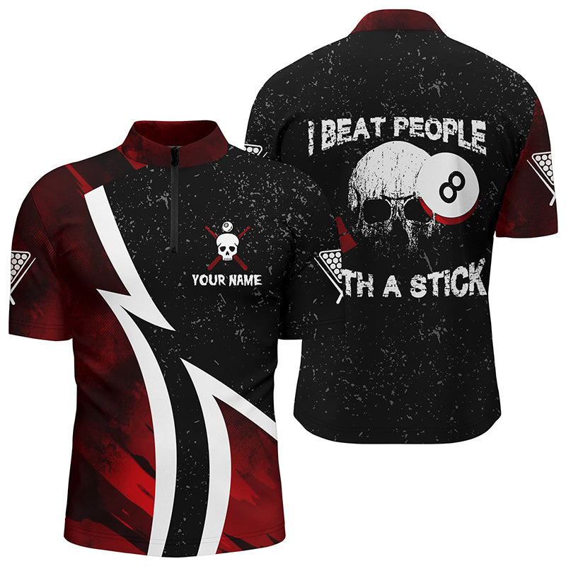 Personalized Customized I Beat People With A Stick Skull 8 Ball Billiard Quarter-Zip Shirts For Men VHM0467