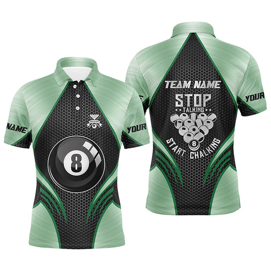 Billiard Stop Talking Start Chalking Custom Name Green And Black Billiard Polo Shirts For Men TDM0169