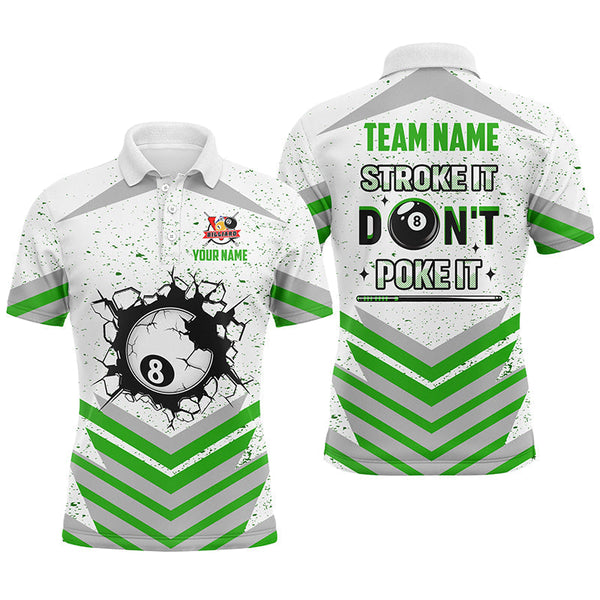 Personalized Multi-Color Stroke It Don't Poke It 8 Ball Pool Shirts Custom Funny Billiard Team Jersey TDM1577