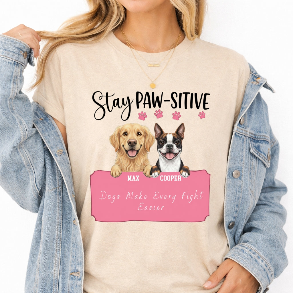 Stay Pawsitive Custom Personalized Dogs Unisex T-shirt for Dog Mom Dog Dad FSDM37