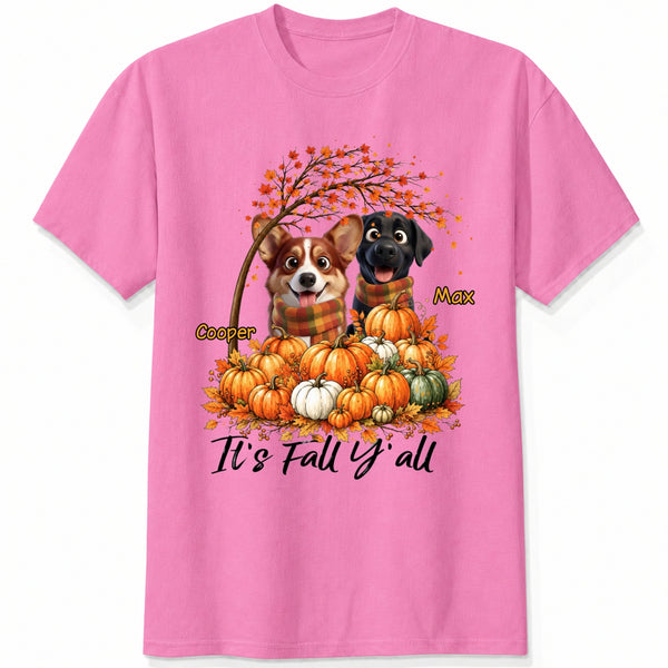 It's Fall Y'all Custom Dogs Autumn T-shirt for Dog Mom Dog Dad FSDM66