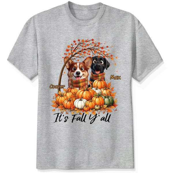 It's Fall Y'all Custom Dogs Autumn T-shirt for Dog Mom Dog Dad FSDM66