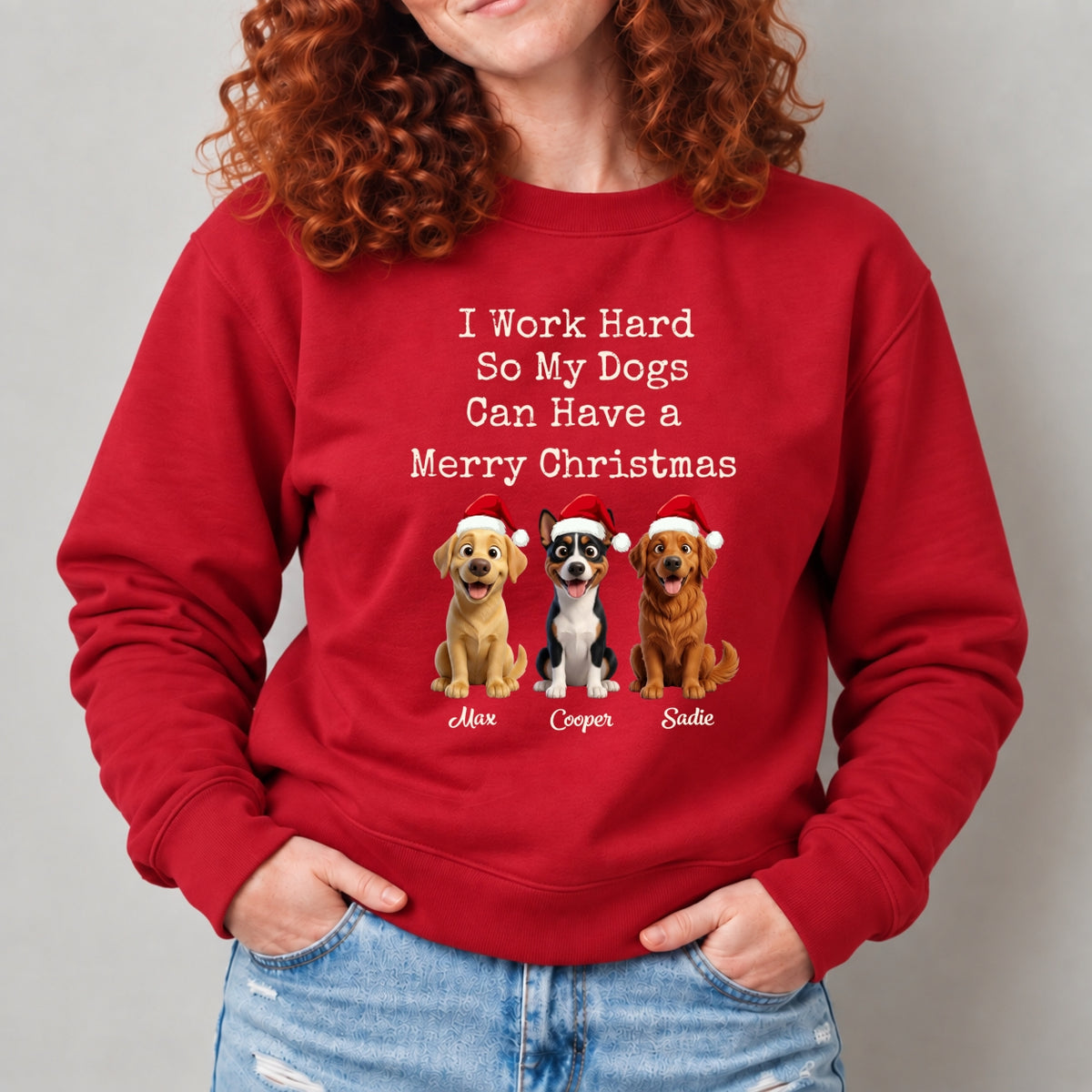 Funny I Work Hard So My Dogs Can Have A Merry Christmas Sweater, Personalized Dogs Unisex Standard Sweatshirt FSDM128