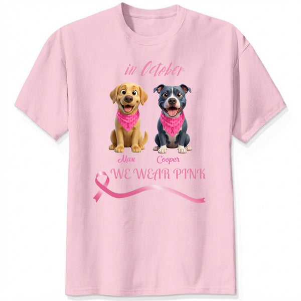 Breast Cancer Awareness In October We Wear Pink Custom Dogs Unisex T-shirt FSDM39