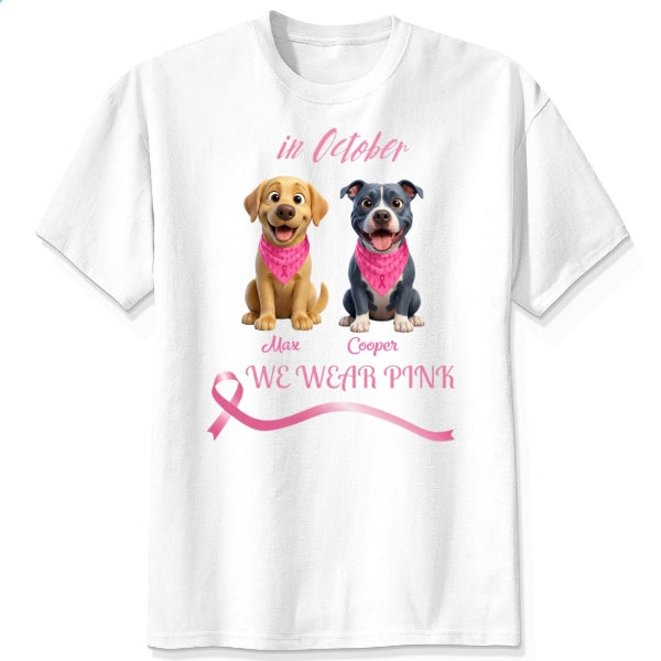 Breast Cancer Awareness In October We Wear Pink Custom Dogs Unisex T-shirt FSDM39