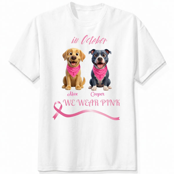 Breast Cancer Awareness In October We Wear Pink Custom Dogs Unisex T-shirt FSDM39