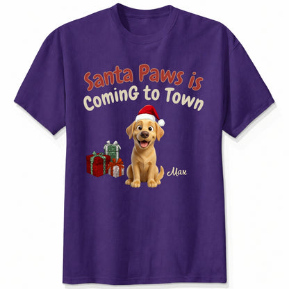 Santa Paws Is Coming To Town Personalized Dogs Funny Christmas Tee FSDM87