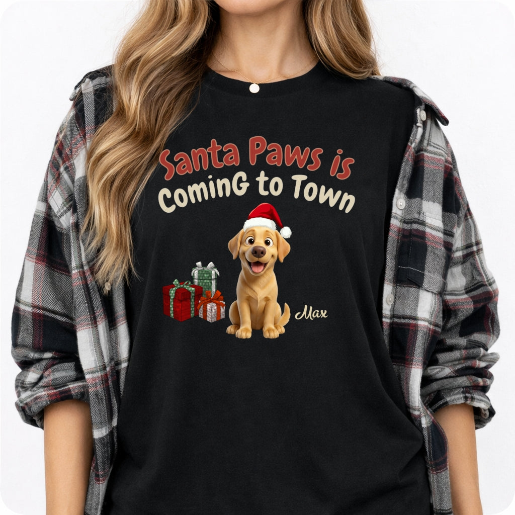 Santa Paws Is Coming To Town Personalized Dogs Funny Christmas Tee FSDM87