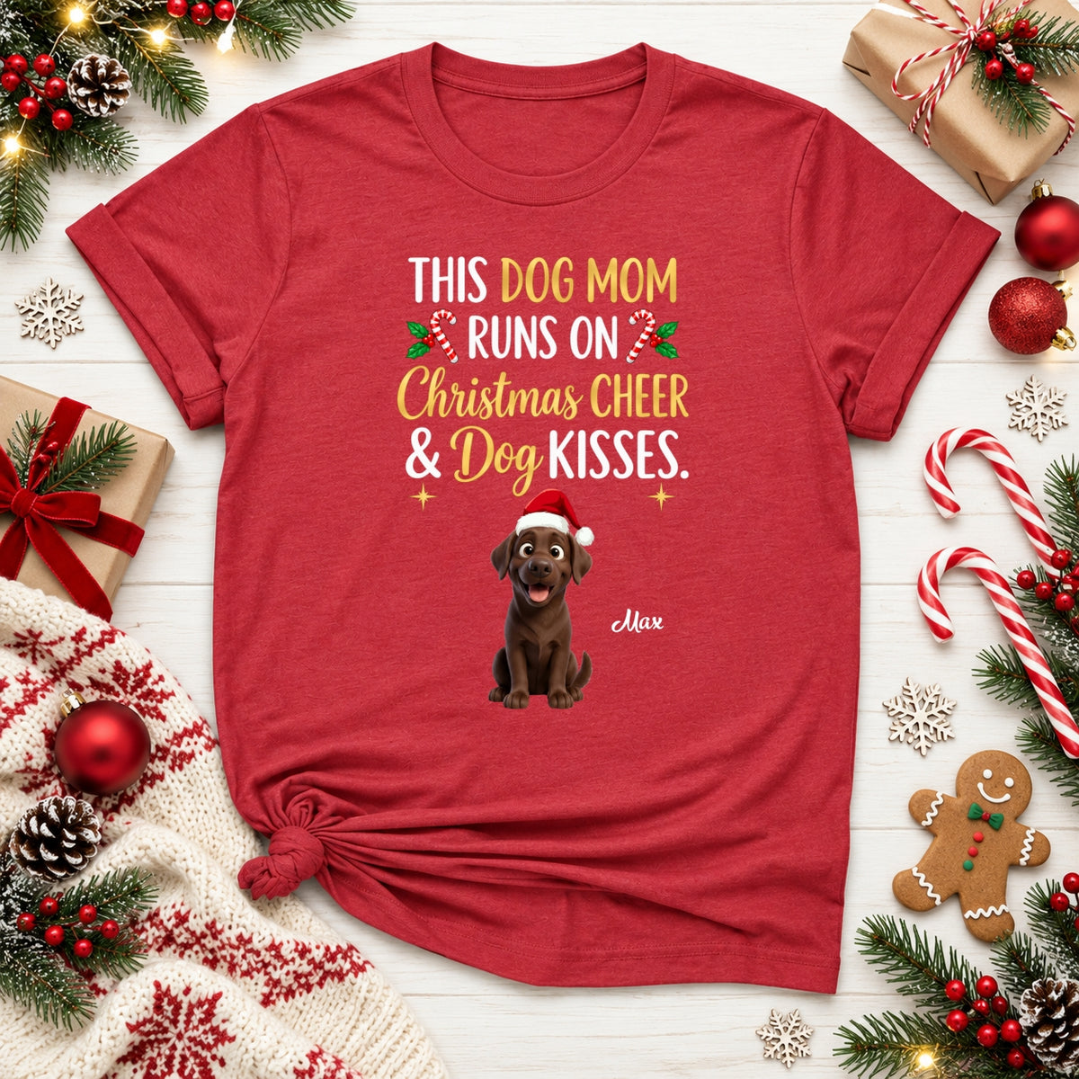 Personalized Dogs Christmas T-Shirt, This Dog Mom Runs On Christmas Cheer And Dog Kisses Holiday Tee FSDM120