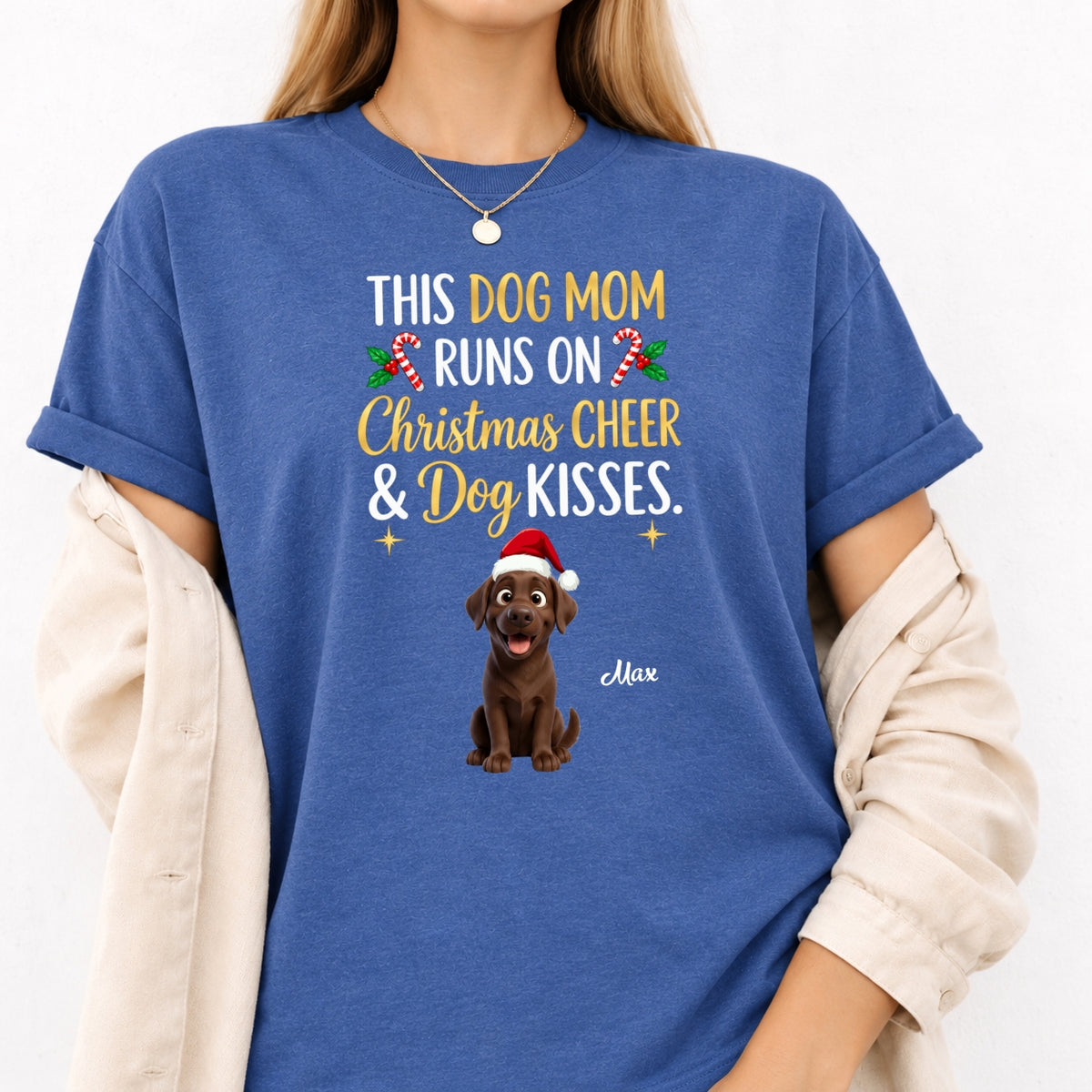 Personalized Dogs Christmas T-Shirt, This Dog Mom Runs On Christmas Cheer And Dog Kisses Holiday Tee FSDM120