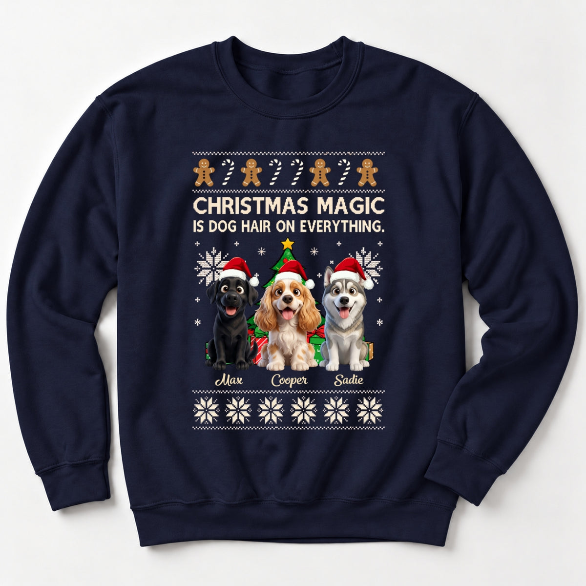 Funny "Christmas Magic Is Dog Hair On Everything" Custom Personalized Dogs Sweatshirt FSDM115