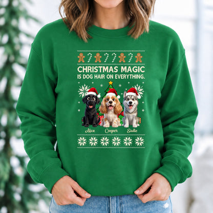 Funny "Christmas Magic Is Dog Hair On Everything" Custom Personalized Dogs Sweatshirt FSDM115