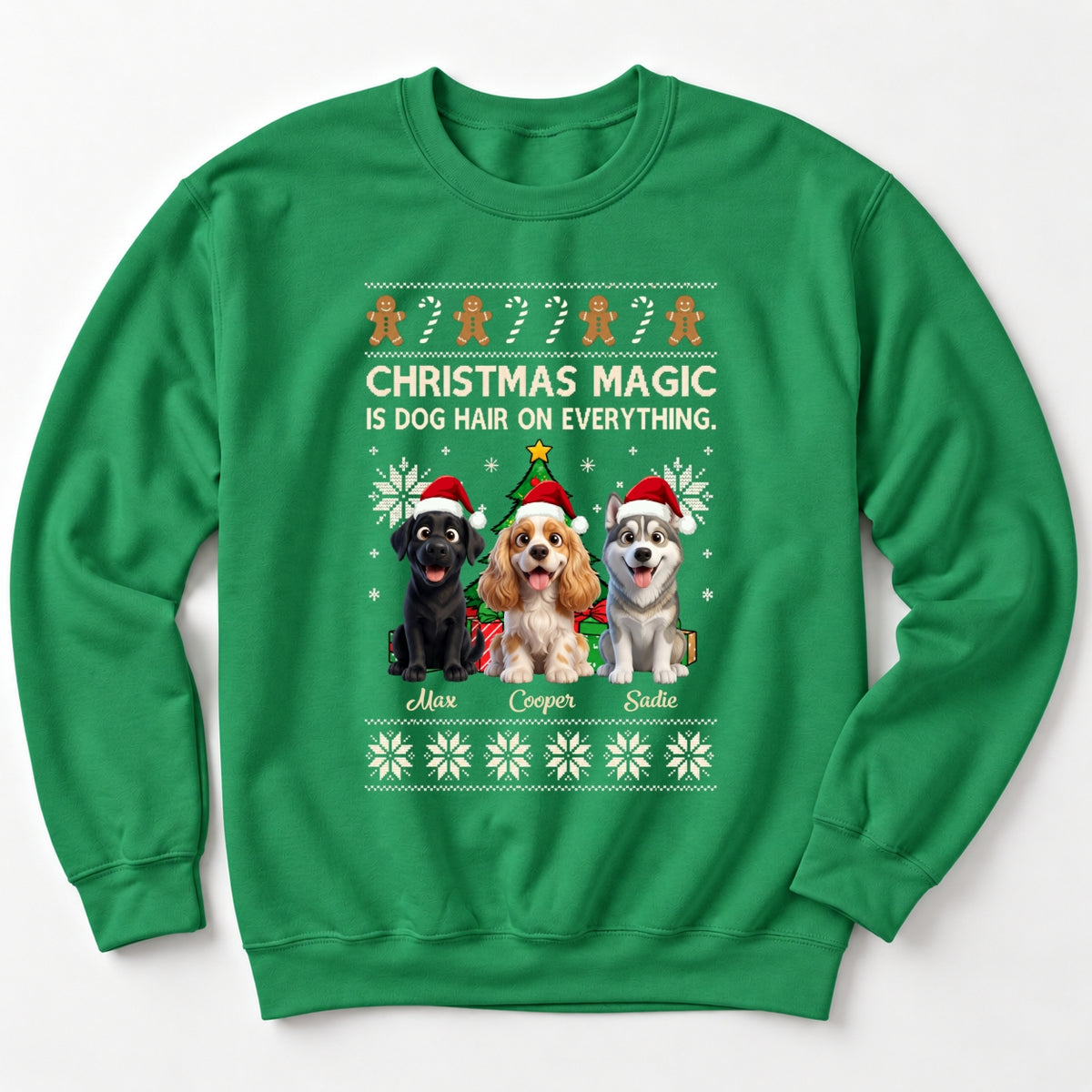 Funny "Christmas Magic Is Dog Hair On Everything" Custom Personalized Dogs Sweatshirt FSDM115