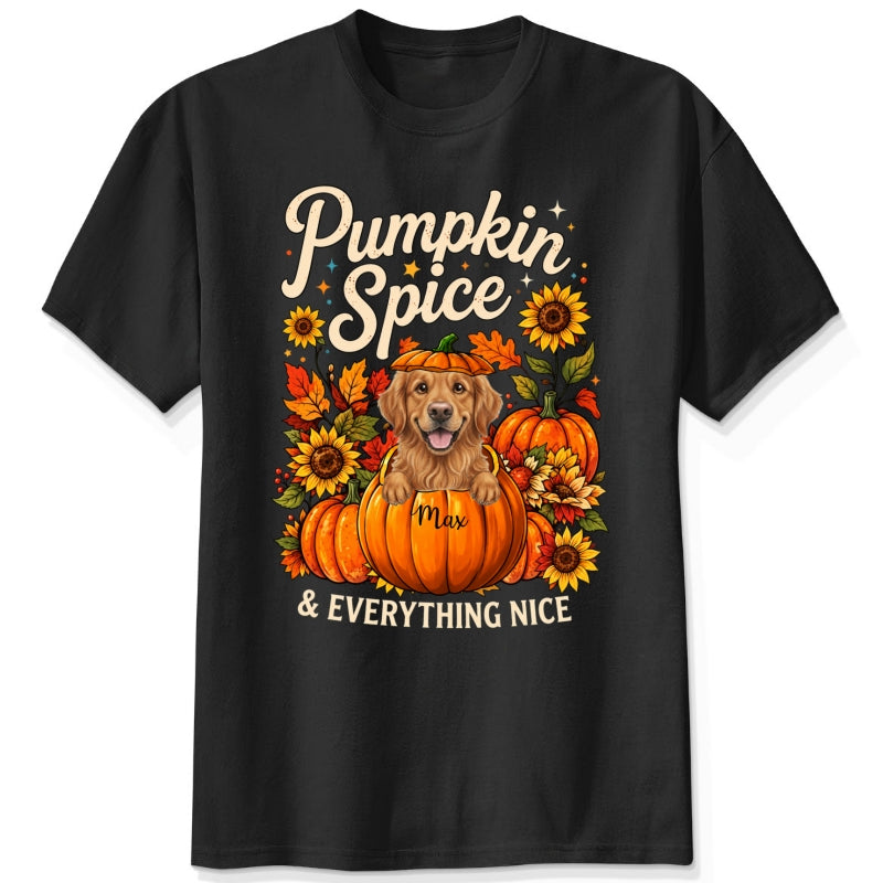 Pumpkin Spice & Everything Nice Personalized Dogs Fall T-Shirt FSDM75