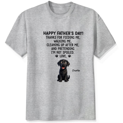 Thanks for feeding me Dad Fathers Day Gifts for Dog Dad FSDM3