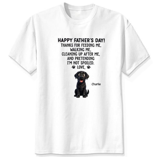 Thanks for feeding me Dad Fathers Day Gifts for Dog Dad FSDM3