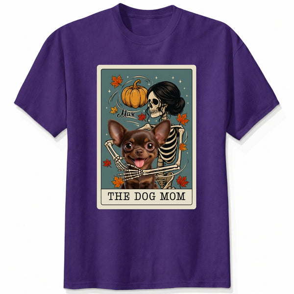 The Dog Mom Personalized Dogs Tarot Card T-Shirt - Spooky Skeleton Autumn Vibes T-shirt FSDM64
