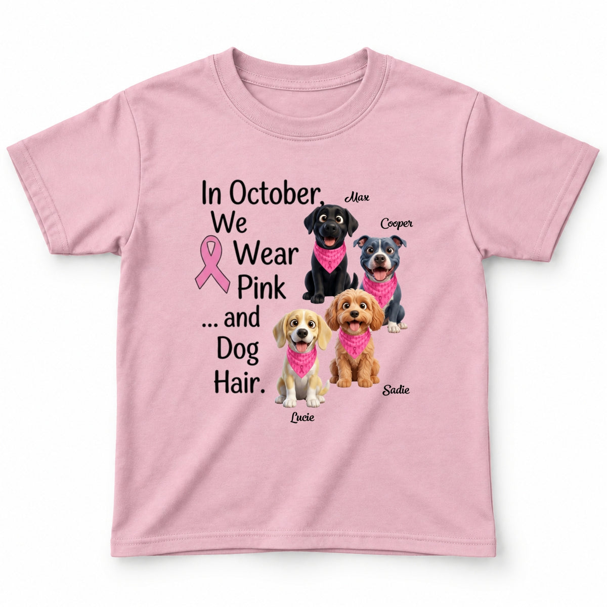 In October We Wear Pink and Dog Hair Custom Dogs Youth T-shirt FSDM98