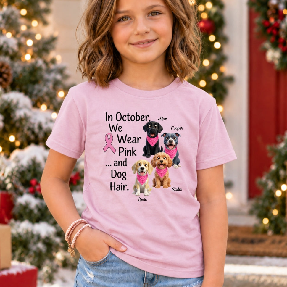 In October We Wear Pink and Dog Hair Custom Dogs Youth T-shirt FSDM98