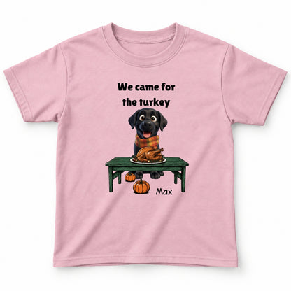 Custom Dogs Thanksgiving T-Shirt, We Came For The Turkey Funny Personalized Youth T-Shirt FSDM102
