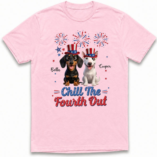Chill the Fourth Out 4th of July Custom Personalized Dogs Unisex T-shirt FSDM16